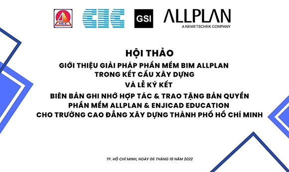 CIC giới thiệu giải pháp phần mềm Allplan, ký kết hợp tác và trao tặng bản quyền phần mềm Allplan và enjiCAD Education cho Trường CĐ Xây dựng Thành phố Hồ Chí Minh