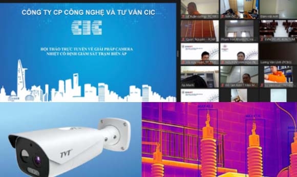 CIC tổ chức thành công webinar về Giải pháp Camera nhiệt AI giám sát Trạm biến áp không người trực