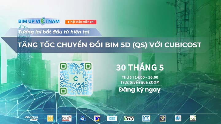 Webinar: Tương lai bắt đầu từ hiện tại: Tăng tốc Chuyển đổi BIM 5D với Cubicost