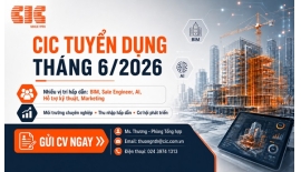 CIC tuyển dụng tháng 6/2026