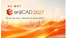 enjiCAD 2027 Chính Thức Ra Mắt: Bứt phá hiệu năng,...