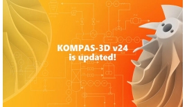 KOMPAS-3D V24 ra mắt với loạt nâng cấp cho thiết...