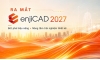 enjiCAD 2027 Chính Thức Ra Mắt: Bứt phá hiệu năng, nâng tầm trải nghiệm thiết kế