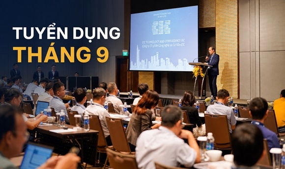 CIC tuyển dụng tháng 9/2026