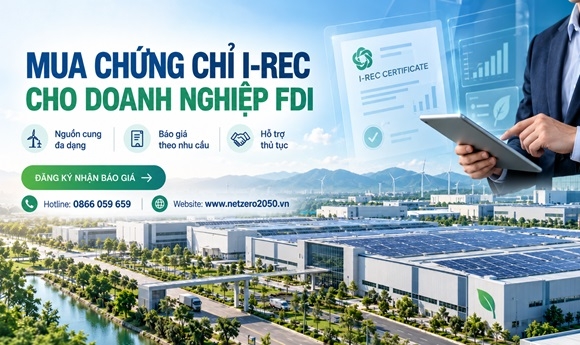 Mua Chứng Chỉ I-REC Cho Doanh Nghiệp FDI