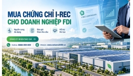Mua Chứng Chỉ I-REC Cho Doanh Nghiệp FDI