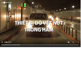 Thiết bị tự động hỗ trợ dò vết nứt đường hầm, công trình